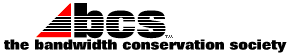 The Bandwidth Conservation Society